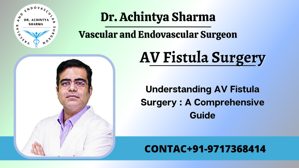AV Fistula Surgery