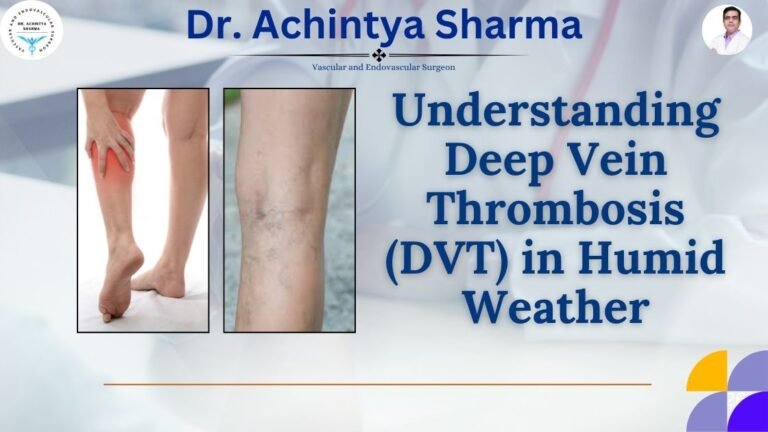 Read more about the article Understanding Deep Vein Thrombosis (DVT) in Humid Weather