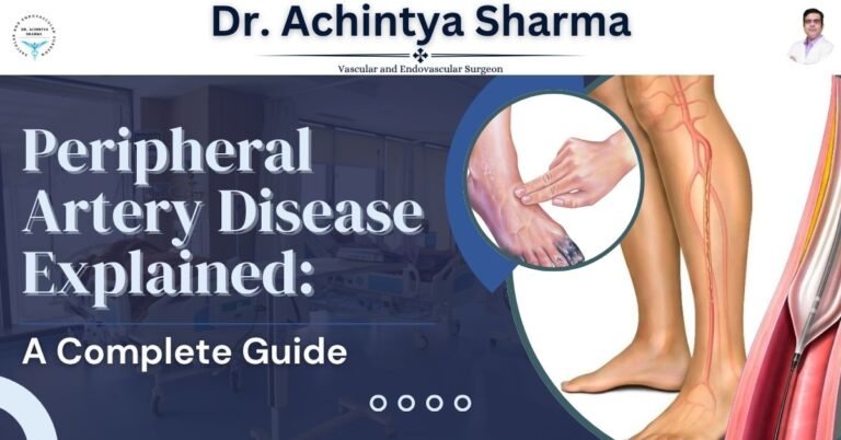 Read more about the article Peripheral Artery Disease Explained: A Complete Guide