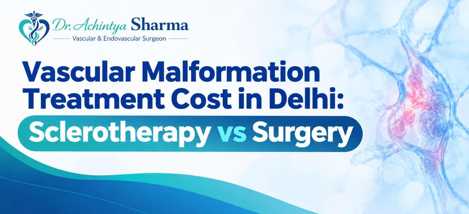 Vascular malformation treatment cost in Delhi sclerotherapy vs surgery